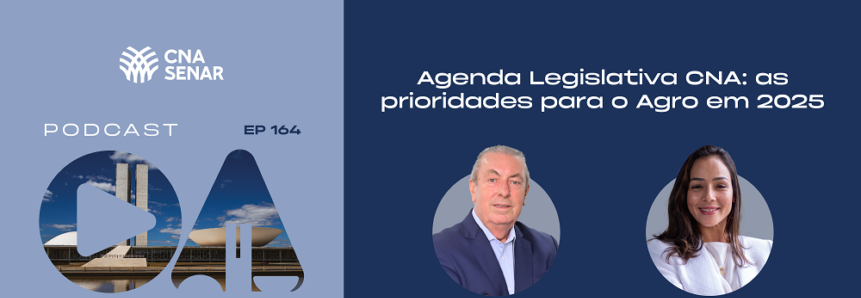 Novidade chega ao podcast do Sistema CNA/Senar